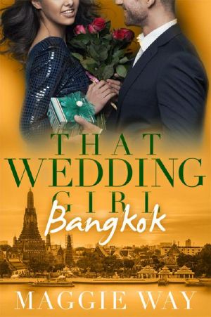 [Entangle Me 03] • Bangkok (That Wedding Girl Book 3)